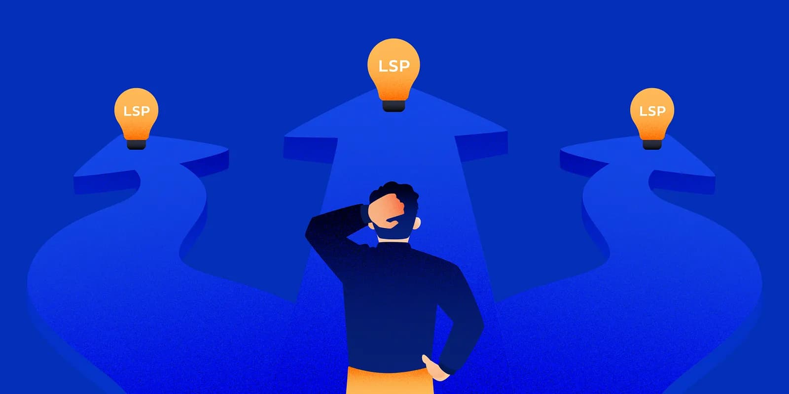 How to Choose the Right LSP | Language Service Provider Guide